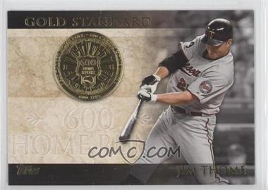 2012 Topps - Gold Standard #GS-17 - Jim Thome