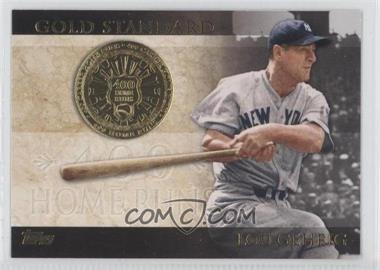 2012 Topps - Gold Standard #GS-48 - Lou Gehrig