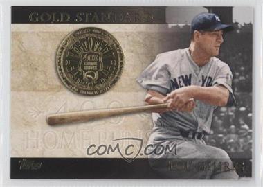 2012 Topps - Gold Standard #GS-48 - Lou Gehrig