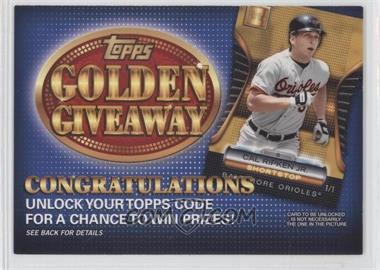 2012 Topps - Golden Giveaway Code Cards #GGC-18 - Cal Ripken Jr.