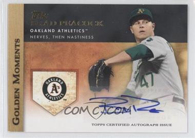 2012 Topps - Golden Moments Autographs #GMA-BP.2 - Brad Peacock