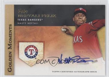 2012 Topps - Golden Moments Autographs #GMA-NF.2 - Neftali Feliz (Nasty Neftali)