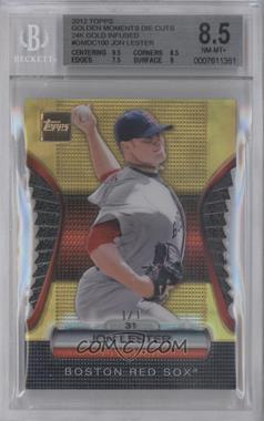 2012 Topps - Golden Moments Die-Cut - Golden Giveaway Contest Truly Golden Embedded Gold #GMDC-100 - Jon Lester /1 [BGS 8.5 NM‑MT+]