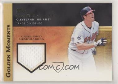 2012 Topps - Golden Moments Relics Series 1 #GMR-MLA - Matt LaPorta