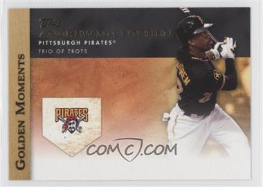 2012 Topps - Golden Moments Series One #GM-12 - Andrew McCutchen