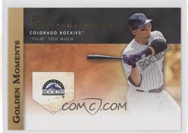 2012 Topps - Golden Moments Series One #GM-33 - Troy Tulowitzki