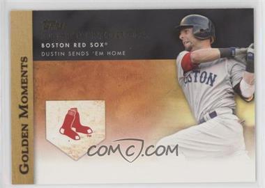 2012 Topps - Golden Moments Series One #GM-46 - Dustin Pedroia