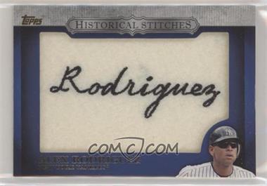 2012 Topps - Manufactured Historical Stitches #HS-AR - Alex Rodriguez [EX to NM]