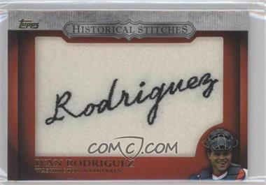 2012 Topps - Manufactured Historical Stitches #HS-IR - Ivan Rodriguez