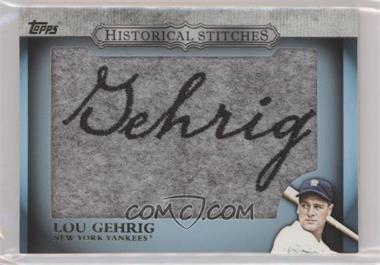 2012 Topps - Manufactured Historical Stitches #HS-LG - Lou Gehrig