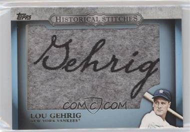 2012 Topps - Manufactured Historical Stitches #HS-LG - Lou Gehrig