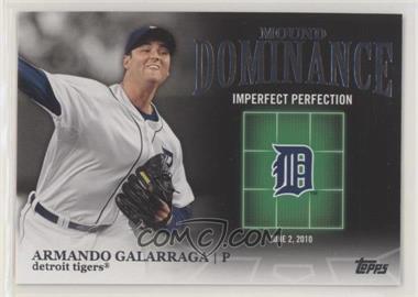 2012 Topps - Mound Dominance #MD-10 - Armando Galarraga