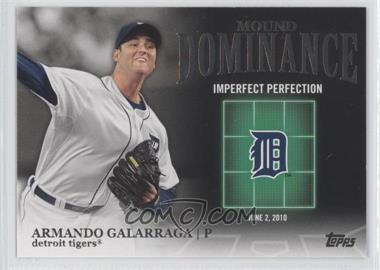 2012 Topps - Mound Dominance #MD-10 - Armando Galarraga