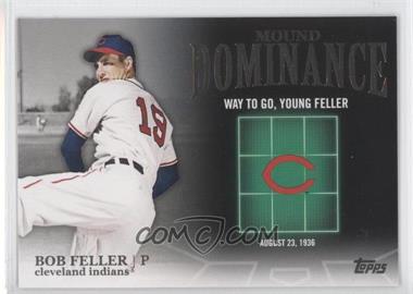 2012 Topps - Mound Dominance #MD-12 - Bob Feller