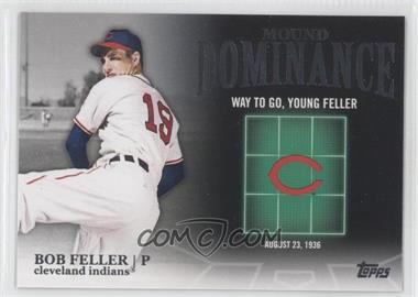 2012 Topps - Mound Dominance #MD-12 - Bob Feller