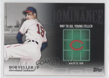 2012 Topps - Mound Dominance #MD-12 - Bob Feller