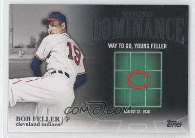 2012 Topps - Mound Dominance #MD-12 - Bob Feller