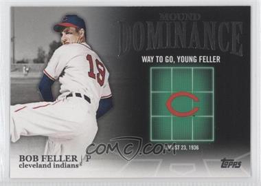 2012 Topps - Mound Dominance #MD-12 - Bob Feller