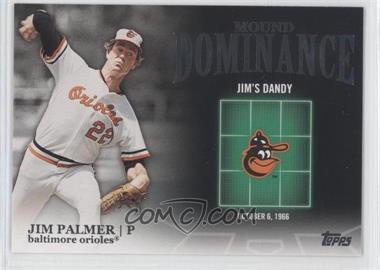 2012 Topps - Mound Dominance #MD-4 - Jim Palmer