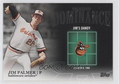 2012 Topps - Mound Dominance #MD-4 - Jim Palmer