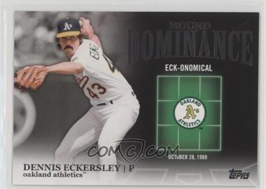 2012 Topps - Mound Dominance #MD-5 - Dennis Eckersley