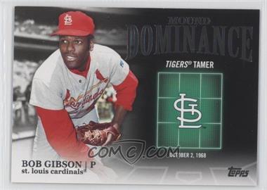 2012 Topps - Mound Dominance #MD-6 - Bob Gibson