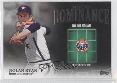 2012 Topps - Mound Dominance #MD-8 - Nolan Ryan