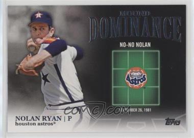 2012 Topps - Mound Dominance #MD-8 - Nolan Ryan