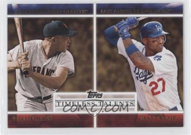 2012 Topps - Timeless Talents #TT-4 - Willie Mays, Matt Kemp