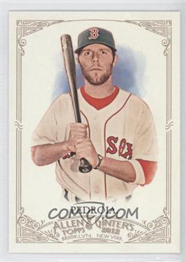 2012 Topps Allen & Ginter's - [Base] #10 - Dustin Pedroia