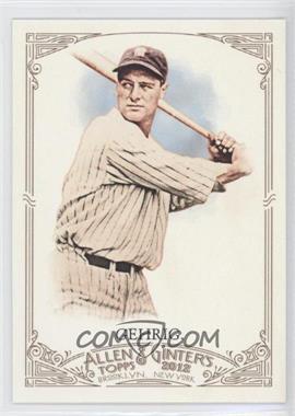 2012 Topps Allen & Ginter's - [Base] #196 - Lou Gehrig