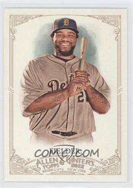 2012 Topps Allen & Ginter's - [Base] #338 - Prince Fielder