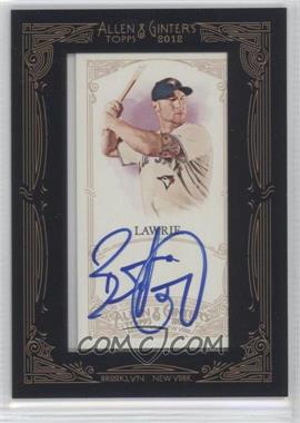 2012 Topps Allen & Ginter's - Framed Mini Autographs #AGA-BL - Brett Lawrie