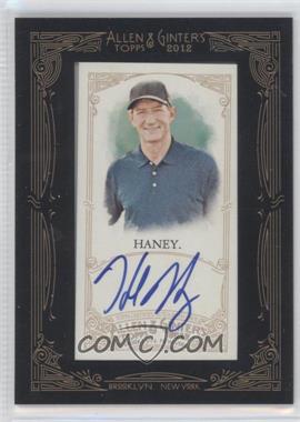 2012 Topps Allen & Ginter's - Framed Mini Autographs #AGA-HH - Hank Haney