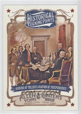 2012 Topps Allen & Ginter's - Historical Turning Points #HTP1 - Signing of the Declaration of Independence