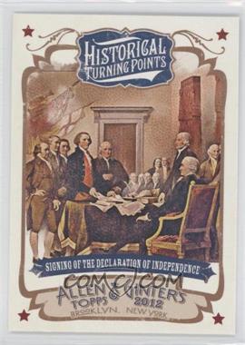 2012 Topps Allen & Ginter's - Historical Turning Points #HTP1 - Signing of the Declaration of Independence