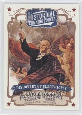2012 Topps Allen & Ginter's - Historical Turning Points #HTP10 - Discovery of Electricity