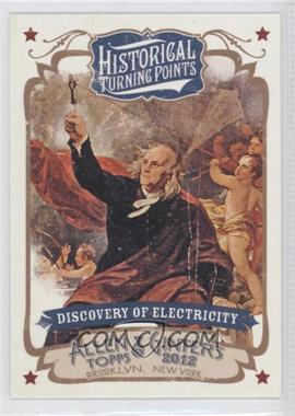 2012 Topps Allen & Ginter's - Historical Turning Points #HTP10 - Discovery of Electricity