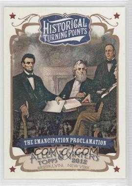 2012 Topps Allen & Ginter's - Historical Turning Points #HTP14 - The Emancipation Proclamation