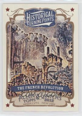 2012 Topps Allen & Ginter's - Historical Turning Points #HTP16 - The French Revolution