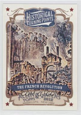 2012 Topps Allen & Ginter's - Historical Turning Points #HTP16 - The French Revolution