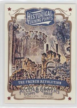 2012 Topps Allen & Ginter's - Historical Turning Points #HTP16 - The French Revolution