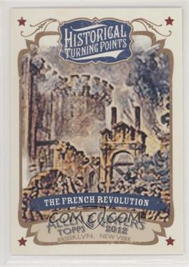2012 Topps Allen & Ginter's - Historical Turning Points #HTP16 - The French Revolution