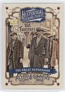 2012 Topps Allen & Ginter's - Historical Turning Points #HTP17 - The Great Depression