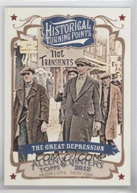 2012 Topps Allen & Ginter's - Historical Turning Points #HTP17 - The Great Depression