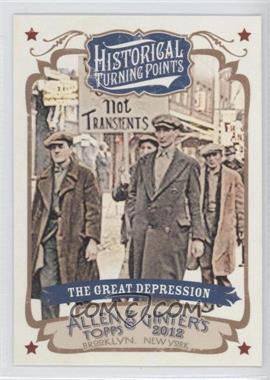 2012 Topps Allen & Ginter's - Historical Turning Points #HTP17 - The Great Depression