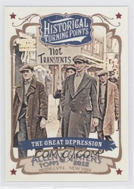 2012 Topps Allen & Ginter's - Historical Turning Points #HTP17 - The Great Depression