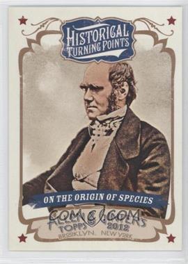 2012 Topps Allen & Ginter's - Historical Turning Points #HTP18 - On the Origin of Species