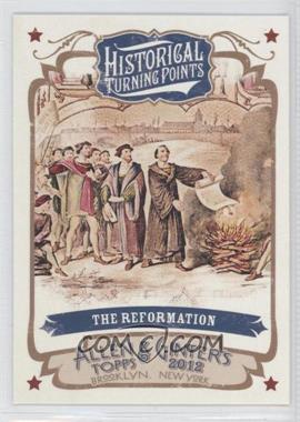 2012 Topps Allen & Ginter's - Historical Turning Points #HTP4 - The Reformation