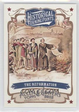 2012 Topps Allen & Ginter's - Historical Turning Points #HTP4 - The Reformation